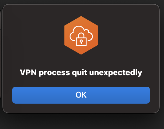 VPN process quit unexpectedly